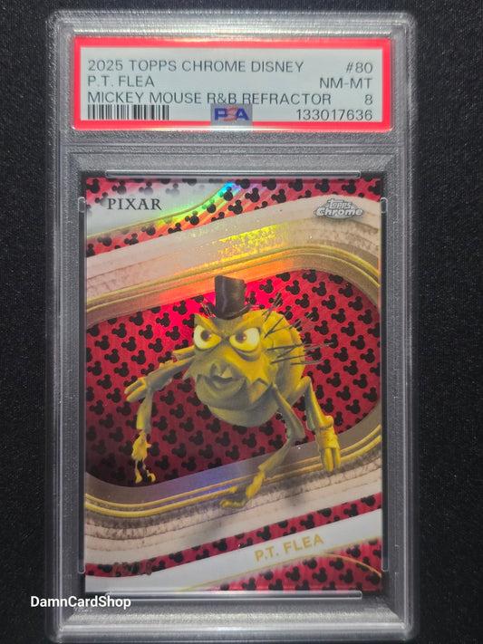 2025 Topps Chrome Disney #80 P.T. Flea Mickey Mouse Red & Blue Refractor PSA 8