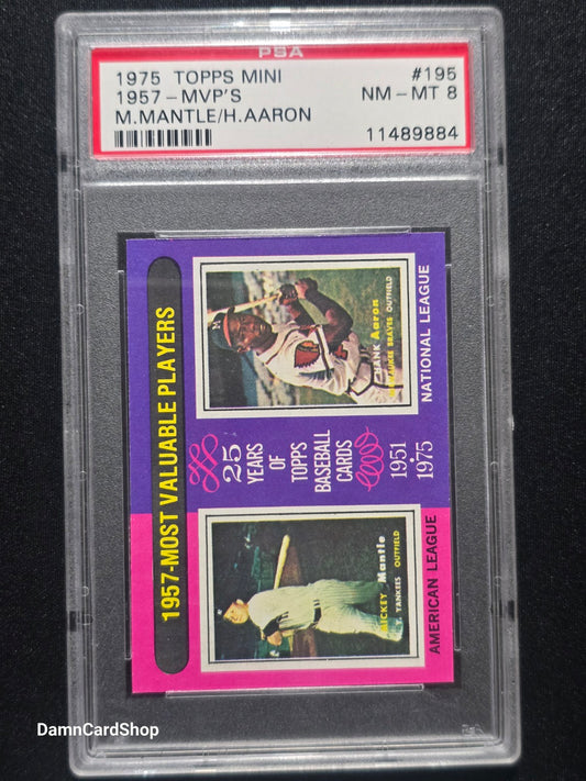 1975 Topps Mini #195 1957 MVPs Mickey Mantle / Hank Aaron PSA 8