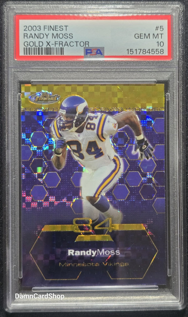 2003 Finest #5 Randy Moss Gold Xfractor PSA 10