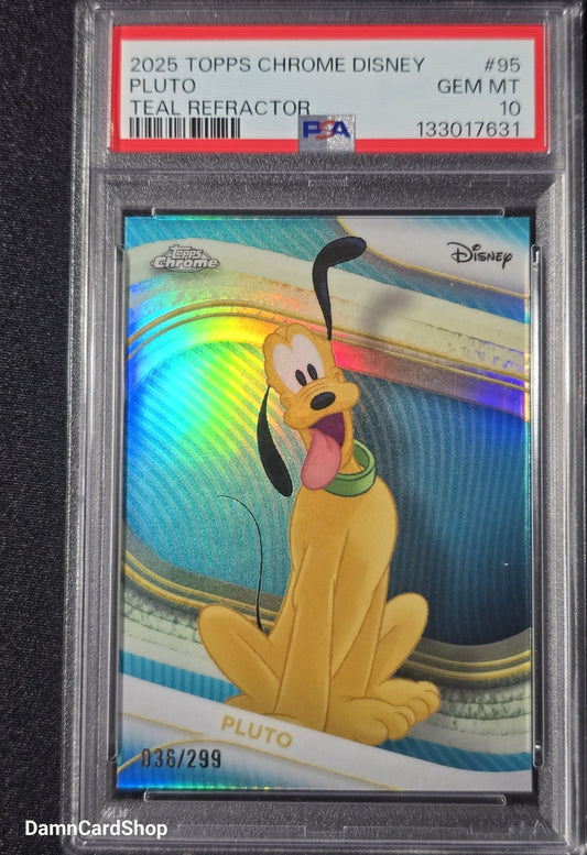 2025 Topps Chrome Disney #95 Pluto Teal Refractor /299 PSA 10