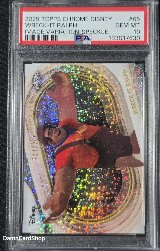 2025 Topps Chrome Disney #65 Wreck-It Ralph Speckle Image Variation /265 PSA 10